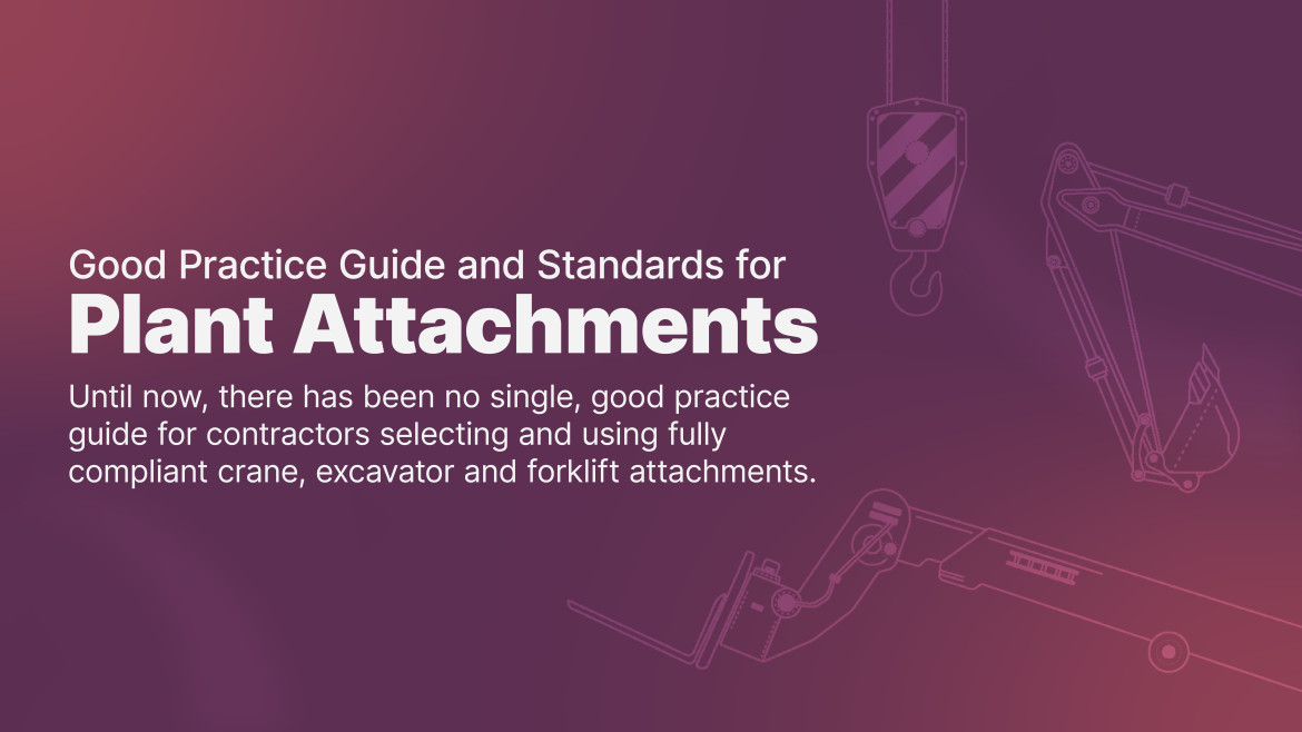 New industry guide highlights good practice for plant attachments