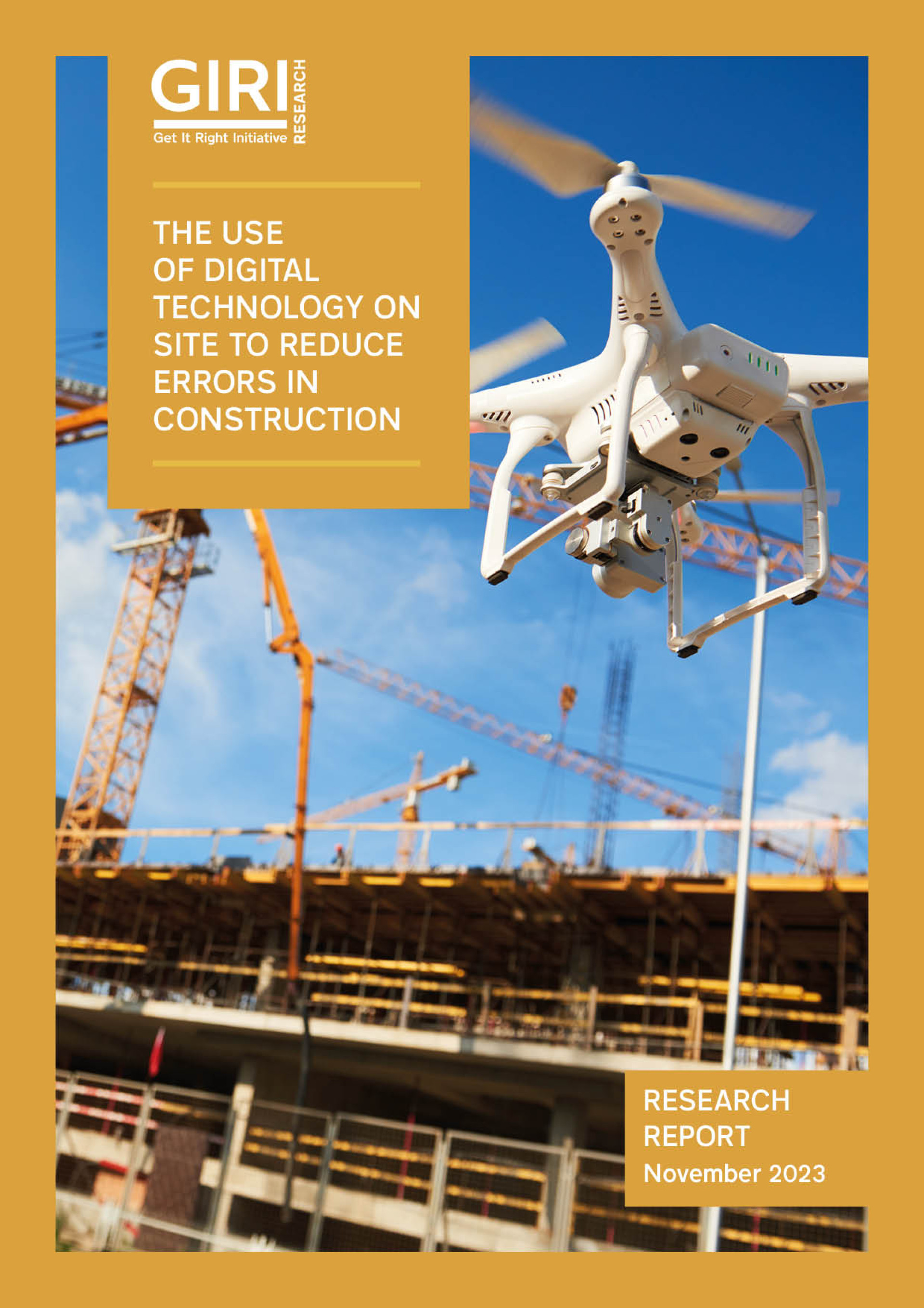 GIRI Research Report: The use of digital technology on site to reduce errors in construction