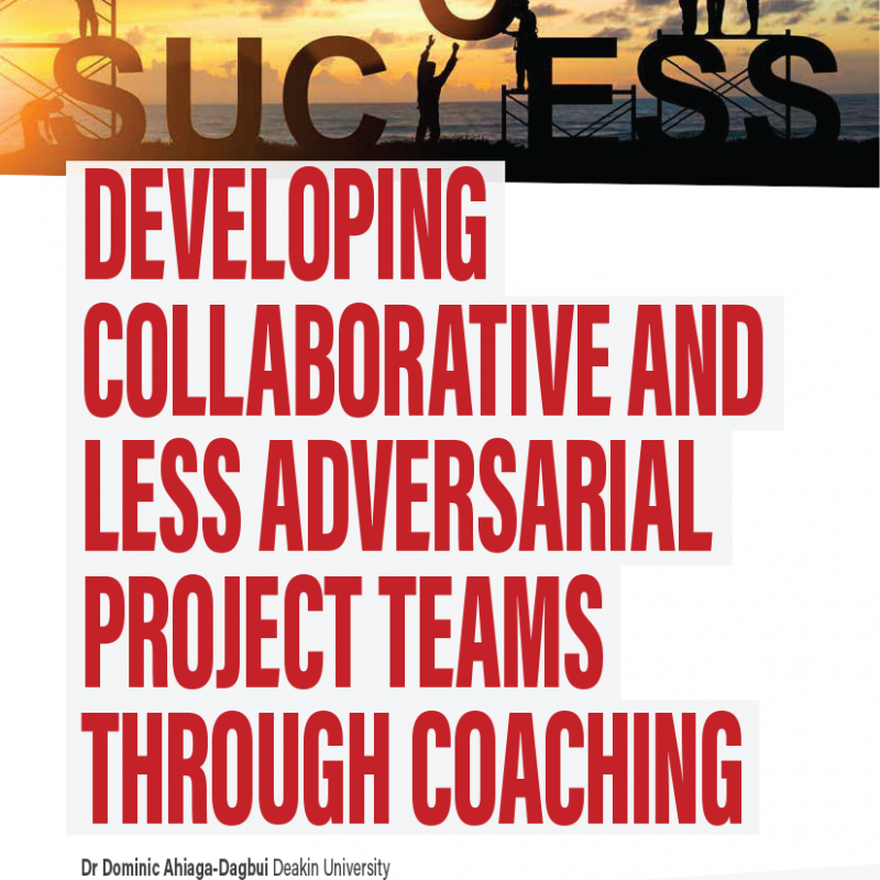 Developing collaborative and less adversarial project teams through coaching.